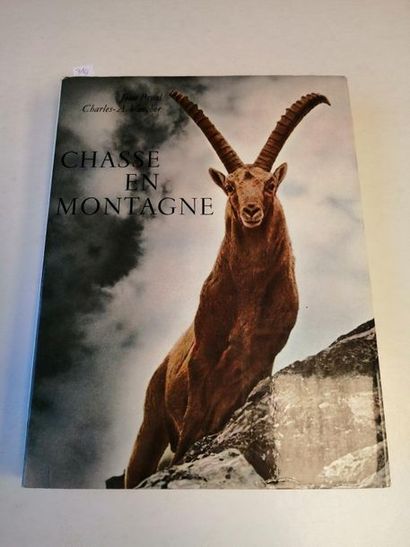 null "Chasse en montagne", Jean Proal, Charles A Vaucher; Ed. Librairie Marguerat...