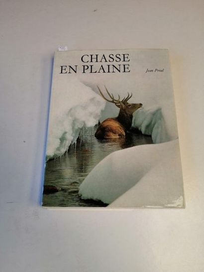 null "Chasse en plaine", Jean Proal; Ed. Librairie Marguerite Lausanne, 1962, 148...