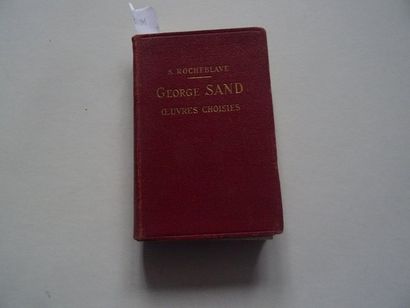 null "Georges Sand, selected works", S. Rocheblave; Ed. Librairie A. Hatier, 1937,...