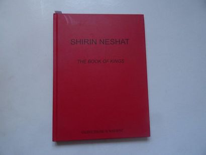 null "Shirin Neshat: The book of kings", [exhibition catalogue], Collective work...