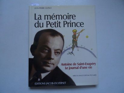 null "La mémoire du Petit Prince : Antoine de Saint-Exupéry / Le journal d'une vie",...