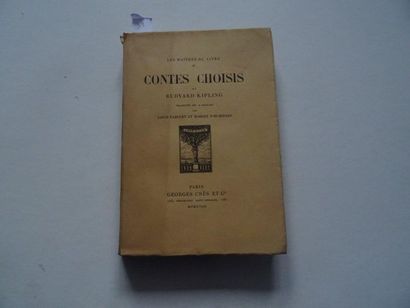 null "Contes choisis", Rudyard Kipling; Ed. Georges Crès et Cie, 1918, 300 p. (average...