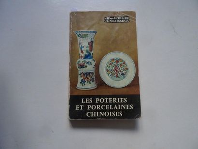 null « Les poteries et porcelaines Chinoises », Daisy Lion-Goldschmidt ; Ed. Presse...