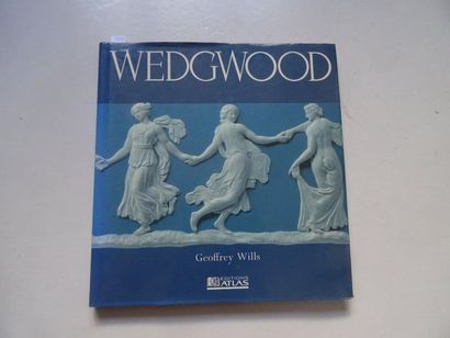 null « Wedgwood », Geoffrey Wills ; Ed. Atlas, 1991, 128 p. (état d’usage)