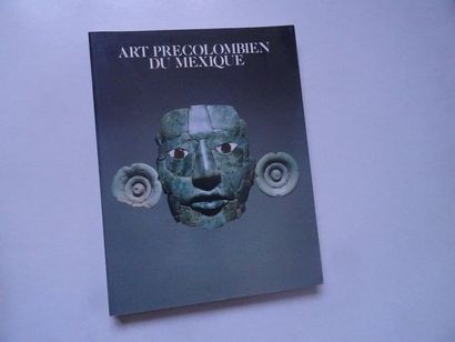 null « Art Précolombien du Mexique », [catalogue d’exposition], Œuvre collective...