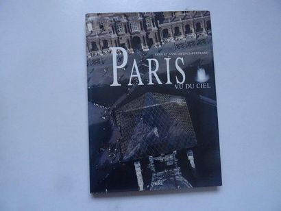 null "Paris vue du ciel", Yann and Anne Arthus-Bertrand; Ed. Chêne, 1990, 176 p....