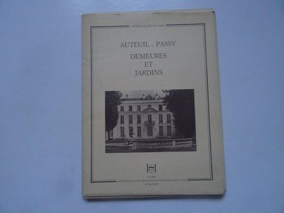 null "Auteuil-Passy: Demeures et jardins", Jean Pierre Naudé des Moutis; Ed. Edition...