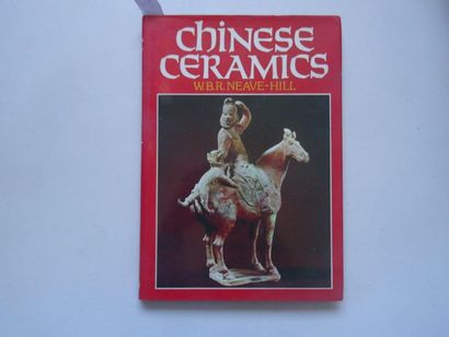 null « Chinese ceramics », WBR. Neave-Hill ; Ed. John Bartholomew & son LTD, 1975,...