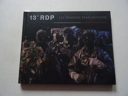 null "13 RDP: Les Dragons parachutistes", Philippe Poulet; Ed. Mission Connaissance,...
