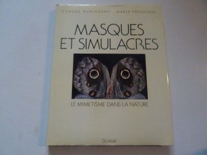 null « Masques et Simulacres : Le mimétisme dans la nature », Claude Nuridsany, Mary...