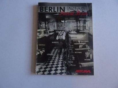 null « Berlin Paris Bar », [catalogue d’exposition], Eckart Britsch, Heiner Müller,...