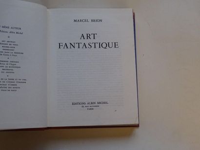 null « Art Fantastique », Marcel Brion ; Ed. Albin Michel, 1961, 316 p. (état mo...