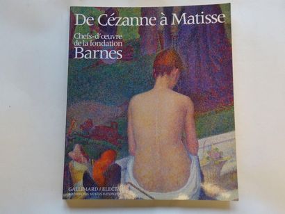 null « De Cézanne à Matisse : Chefs-d’œuvre de la fondation Barnes », [catalogue...