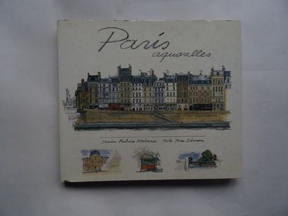 null "Paris aquarelles", Fabrice Moineau, Yves Simon; Les éditions du Pacifique,...