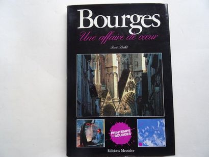 null "Bourges : Une affaire de cœur, René Ballet ; Ed. Messidor, 1985, 174 p. (state...