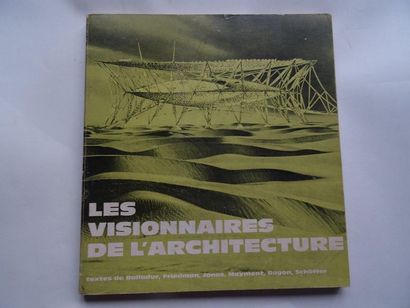 null "Les visionnaires de l'architecture", Jean Balladur, E. Besnard-Bernadac, Georges...