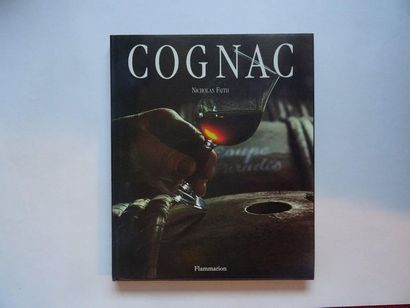 « Cognac », Nicolas Faith ; Ed. Flammarion,...