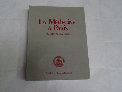 null "La médecine à Paris du XIIIème au XXème siècle", Collective work under the...