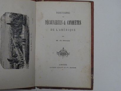 null « Découvertes et conquêtes de l’Amérique », M. de Marçais ; Ed. Eugène Ardant,...