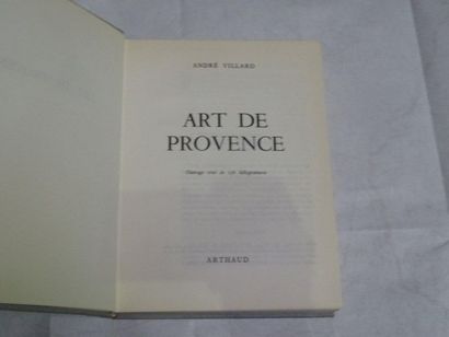 null « L’art de Provence », André Villard ; Ed. Arthaud, 1963, 248 p. (état moye...