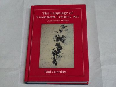 null "The language of twentieth-century art: A conceptual history," Paul Crowther;...