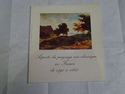 null "Aspects du paysage néoclassique en France de 1790 à 1855, [exhibition catalogue],...