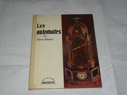 null « Les automates », Eliane Maingot ; Ed. Hachette, 1959, 96 p. (état moyen)