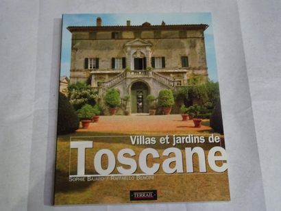 null "Villas and Gardens of Tuscany", Sophie Bajard, Raffaello Bencini; Terrail Ed....
