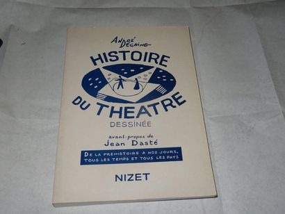 null « Histoire du théâtre dessiné », André Degaine ; Ed. Nizet, 1996, 442 p. (état...