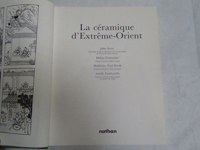null « La céramique d’Extrême-Orient », John Ayers, Hélène Fromentin, Madeleine Paul-David,...