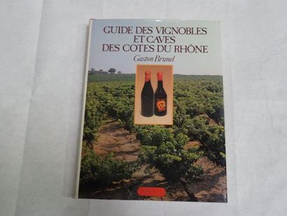 « Guide des Vignobles et caves des côtes...