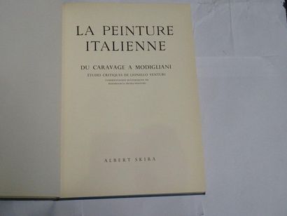 null "La peinture Italienne, de Caravaggio à Modigliani", Lionello Venturi, RosaBianca,...