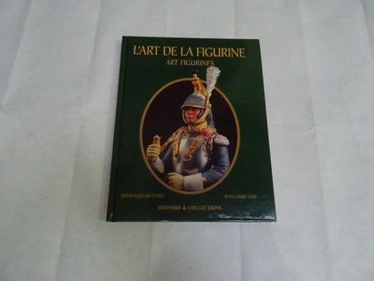 null « L’art de la figurine », Dominique Breffort, Jean-Louis Viau ; Ed. Histoire...