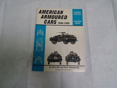 null « American armoured cars 1940-1945 », Chris Ellis, Peter Chamberlain ; Ed. Almarks...