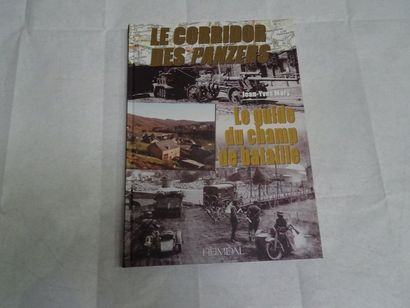 null « Le corridor des panzers : Le guide des champs de bataille », Jean-Yves Mary ;...