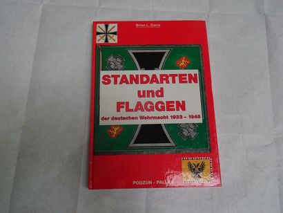 « Standarten und Flaggen der deutschen Wehrmacht 1933-1945 », Brian L. Davis ; Ed....