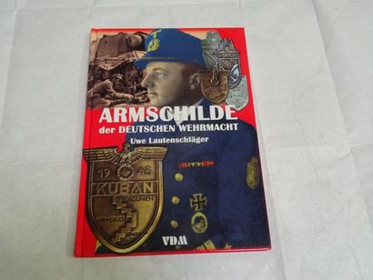 null « Armschilde DER Deutschen wehrmacht », Uwe Lautenschläger ; Ed. VDM, 2012,...