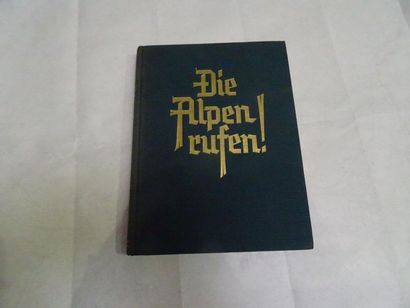 null « Die Alpen rufen ! », Carl. G. Roch ; Ed. Ludwig Simon, non daté 264 p. (état...