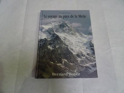 null « Les voyage au pays de la Meije », Bernard Boyer ; Ed. Bernard Boyer, 1999,...