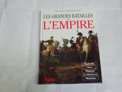 null "Les grandes batailles de l'empire", Serge Causseron, Jean-François Bueno; Ed....