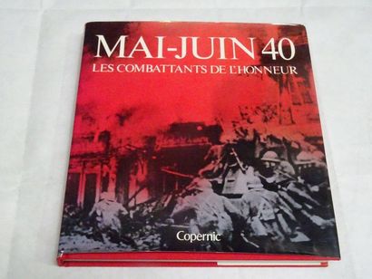 null « Mai-Juin 1940 : Les combattants de l’honneur », Colonel Jean Delmas, Colonel...