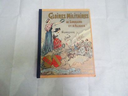null « Gloires militaires de Lorraine et d’Alsace », Rob Cadoré, Maréchal Lyautey,...