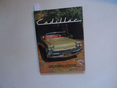 null « Les grandes marques : Cadillac », André Whyte et Paul Badré ; Ed. Gründ 1986,...