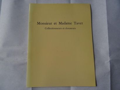 null "Monsieur et Madame Tavet : Collectionneurs et donateurs", [exhibition catalogue],...
