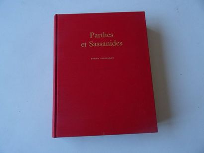 « Parthes et Sassanides », Roman Ghirsman ;...