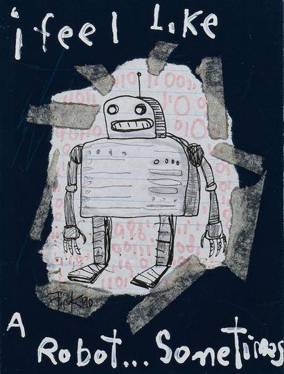 FINK Gus I feel like a robot… Somethimes / Technique mixte et collage sur papier...