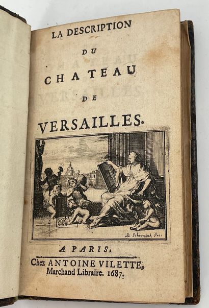 [FÉLIBIEN, André] 
Description du château de Versailles, Paris, A. Vilette, 1687....