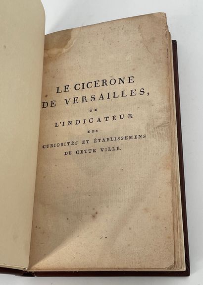 J.-P. Jacob 
凡尔赛的Cicerone或这个城市的好奇心和设施的指标：Almanach de l'An 1806，凡尔赛，1806。 

全皮卷10...