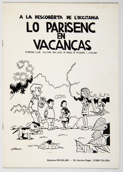 Chaland - dédicace : A la descoberta de l'Occitania, Lo Parisenc en Vancanças. Rarissime...