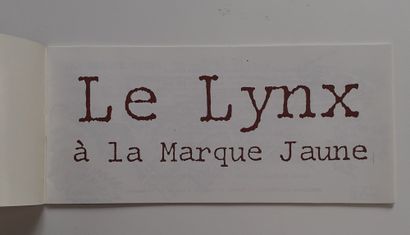 CHALAND - Le lynx : Set composed of the small booklet "Le lynx à la marque jaune"...